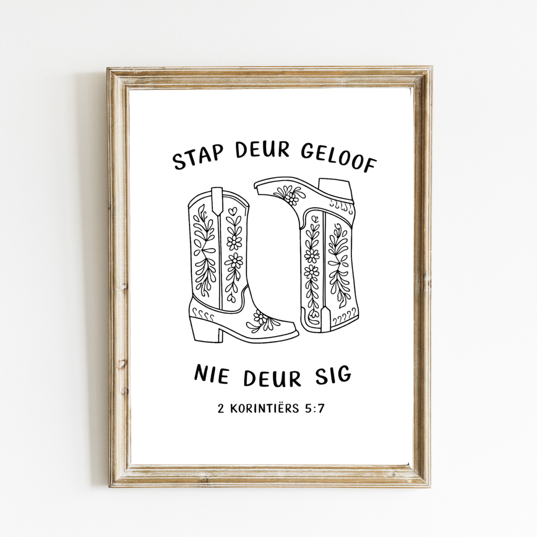 Stap Deur Geloof, Nie Deur Sig Art Print – Afrikaans