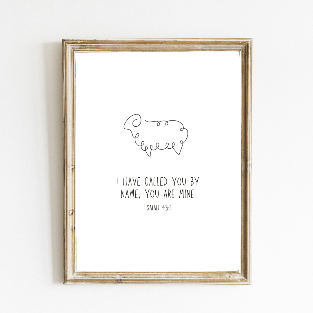 I Have Called You by Name, You Are Mine Art Print – English