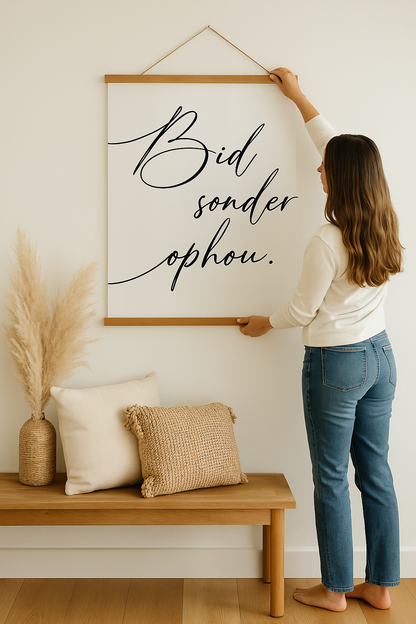 Bid Sonder Ophou Hanging Banner Print