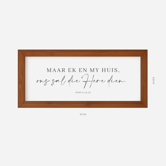 Ek En My Huis Farmhouse Frame (31cm x 63cm)