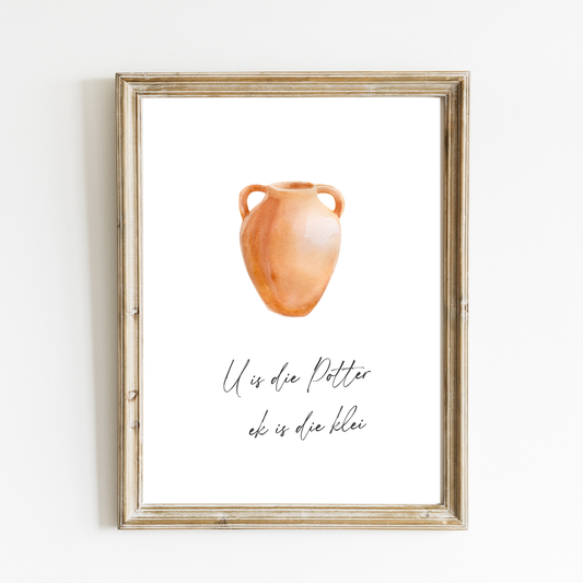 U is die Pottebakker Art Print – Afrikaans