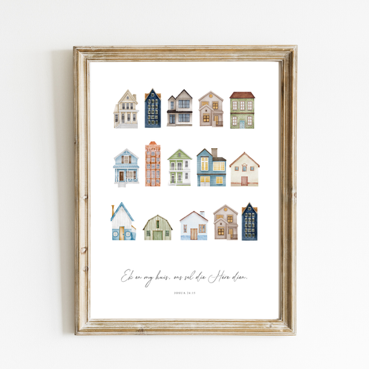 Ek En My Huis Art Print – Afrikaans