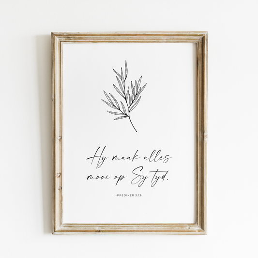 Hy Maak Alles Mooi Op Sy Tyd Art Print – Afrikaans
